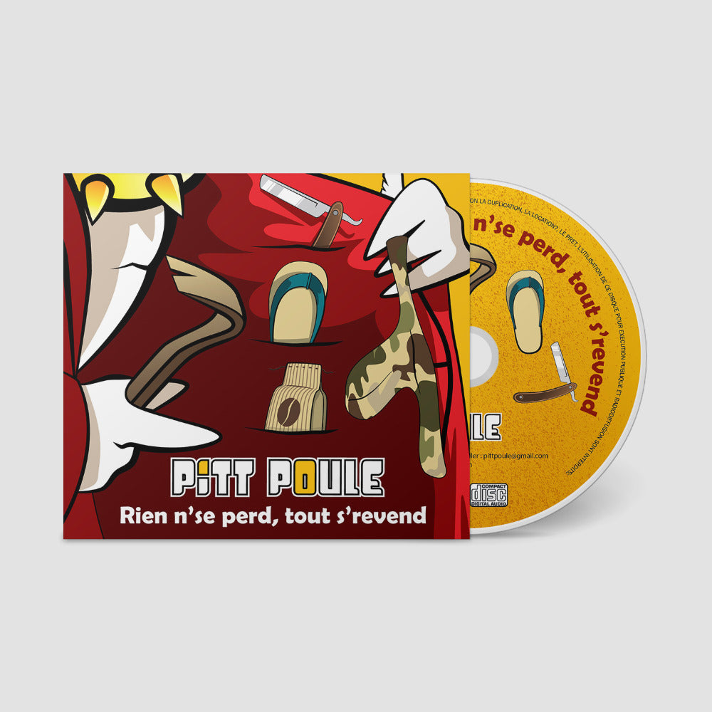 PITT POULE - Rien n'se perd, tout s'revend (CD)